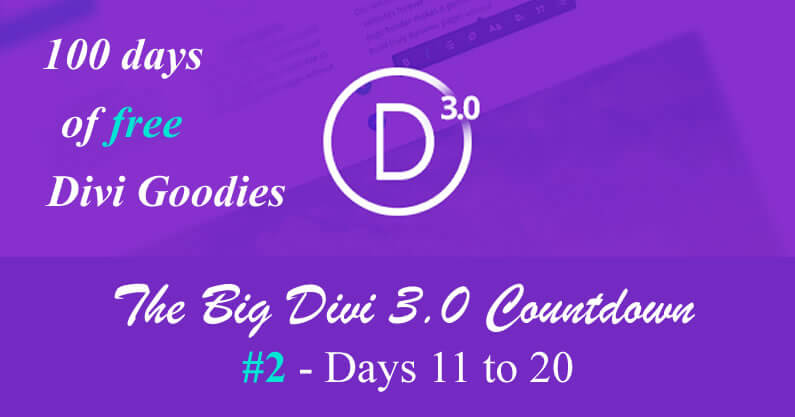 The big Divi 3.0 countdown: #2 Days 11 to 20