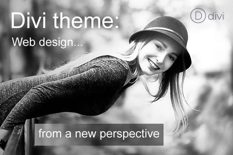 Divi theme: Web design from a whole new perspective