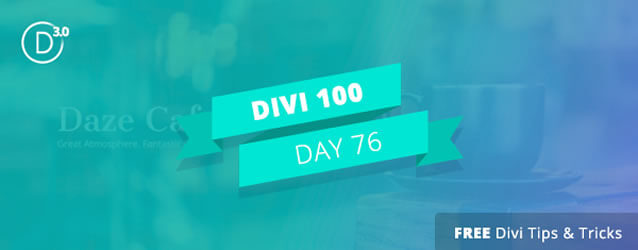 divi 3 countdown day 76