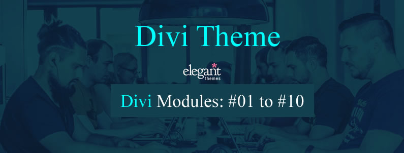 Divi content modules 01 to 10