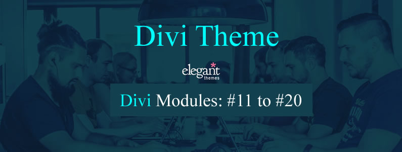 Divi content modules 11 to 20