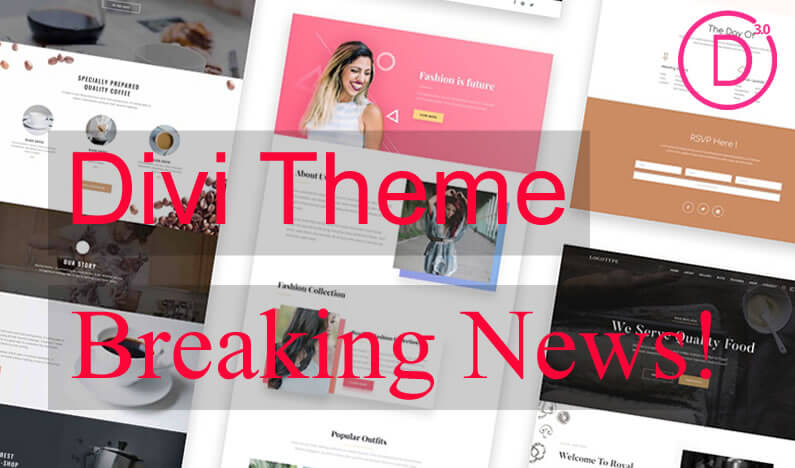 Divi Theme Breaking News… you read it here first folks